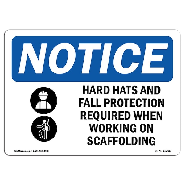 OSHA, Hats Fall Protection Required Scaffolding, 24in X 18in Rigid Plastic, 24" W, 18" H, Landscape